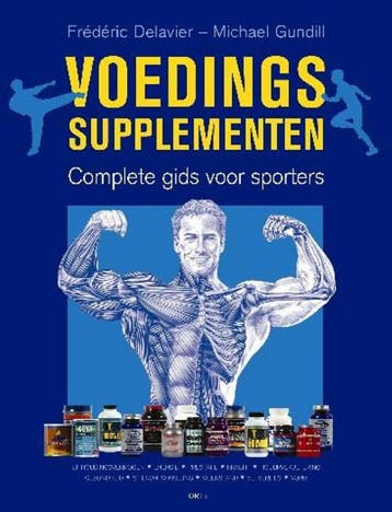 Voedingssupplementen - F. Delavier 9789058777522, Verzenden, Gelezen, F. Delavier
