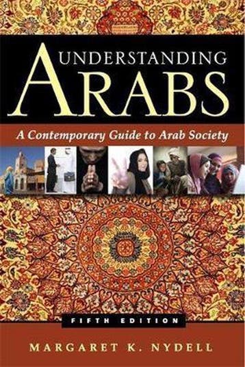 Understanding Arabs - Margaret K. Nydell 9780983955801, Verzenden, Gelezen, Margaret K. Nydell