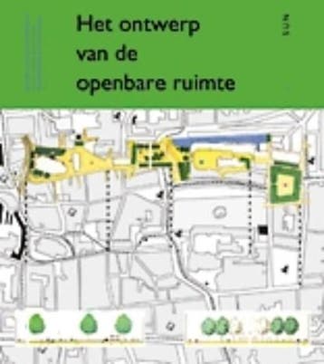 Het ontwerp van de openbare ruimte | 9789058751645, Ophalen of Verzenden, Zo goed als nieuw