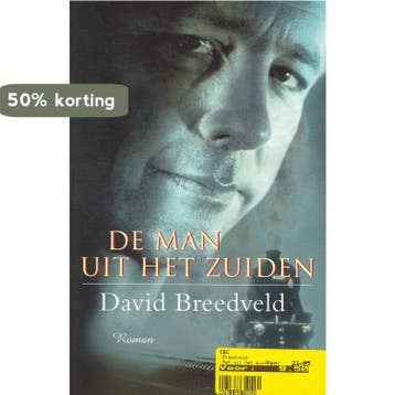 MAN UIT HET ZUIDEN - D. Breedveld 9789061407065, Verzenden, Zo goed als nieuw, D. Breedveld