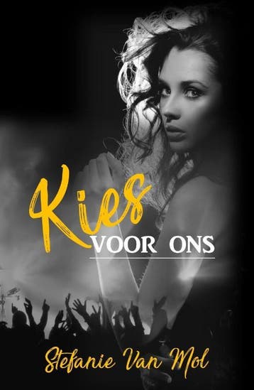 Kies voor ons / Full Moon serie / 2 - Stefanie van Mol, Boeken, Verzenden, Gelezen, Stefanie van Mol