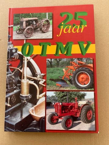 Schatkamer voor Tractoren - 25 Jaar OTMV - Techniek + Types, Boeken, Verzenden, Zo goed als nieuw, Tractor en Landbouw