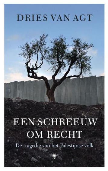 Een schreeuw om recht | 9789023454830 | Dries van Agt, Boeken, Ophalen of Verzenden, Zo goed als nieuw, Dries van Agt