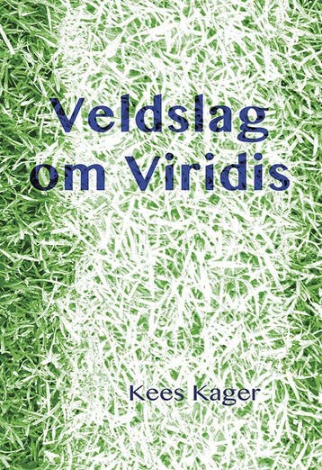 Veldslag om Viridis - Kees Kager 9789089547064, Boeken, Verzenden, Gelezen, Kees Kager