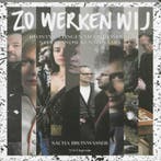 Zo werken wij 9789056628017 Sacha Bronwasser, Verzenden, Zo goed als nieuw, Sacha Bronwasser