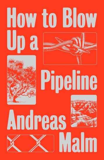 9781839760259 How to Blow Up a Pipeline Andreas Malm, Verzenden, Nieuw, Andreas Malm