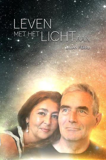 Leven met het Licht aan - Lilian Ferru 9789492247698, Boeken, Verzenden, Gelezen, Lilian Ferru