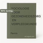 SOCIOLOGIE VOOR GEZONDHEIDSZORG  EN VERPLEEGKUNDE Pernis, Boeken, Verzenden, Gelezen, Pernis