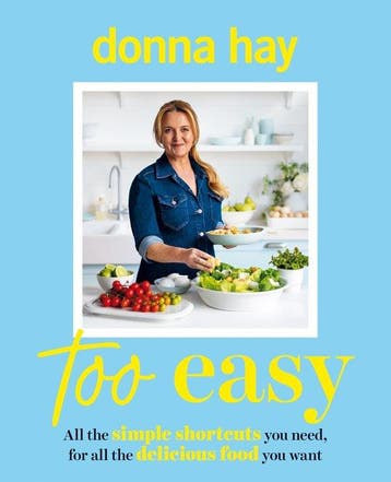 9781460766347 Too Easy: Your new favourite cookbook from ..., Boeken, Kookboeken, Verzenden, Zo goed als nieuw, Donna Hay