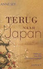 Terug naar Japan 9789464240825 Anne Sey, Verzenden, Gelezen, Anne Sey