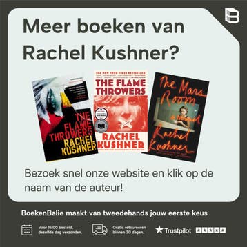 De vlammenwerpers - Rachel Kushner 9789025442231, Verzenden, Gelezen, Rachel Kushner