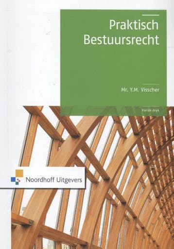 Praktisch Bestuursrecht 9789001845087, Verzenden, Zo goed als nieuw