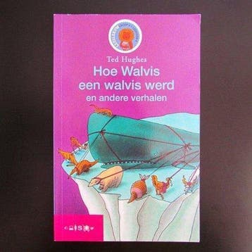 Hoe Walvis een walvis werd en andere verhalen - Hughes, Verzenden, Gelezen