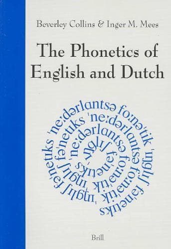 The Phonetics of English and Dutch - BeverleyDr Collins, Boeken, Taal | Engels, Gelezen, Verzenden