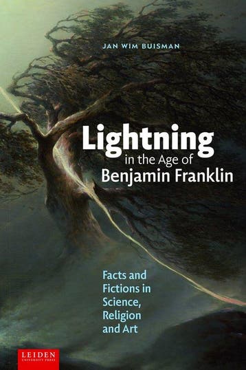 9789087283872 Lightning in the Age of Benjamin Franklin, Verzenden, Nieuw, Jan Wim Buisman