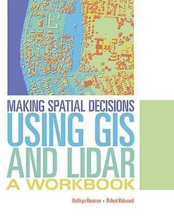 Making Spatial Decisions Using GIS and Lidar - Kathryn, Boeken, Verzenden, Zo goed als nieuw, Kathryn Keranen