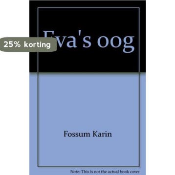 Evas oog - Fossum Karin - Fossum Karin 9789022317648, Boeken, Verzenden, Gelezen, Fossum Karin
