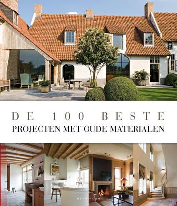 De 100 beste projecten met oude materialen - Wim Pauwels, Verzenden, Gelezen, Wim Pauwels