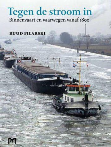 Tegen de stroom in - Ruud Filarski 9789053454770, Boeken, Verzenden, Zo goed als nieuw, Ruud Filarski