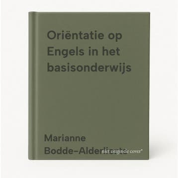 Oriëntatie op Engels in het basisonderwijs 9789001871086, Verzenden, Gelezen, Marianne Bodde-Alderlieste
