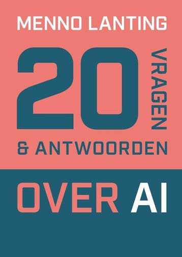 20 vragen en antwoorden over AI - Menno Lanting, Verzenden, Zo goed als nieuw, Menno Lanting