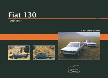 Fiat 130, 1969-1977, Boeken, Algemeen, Verzenden, Nieuw, Alessandro Sannia