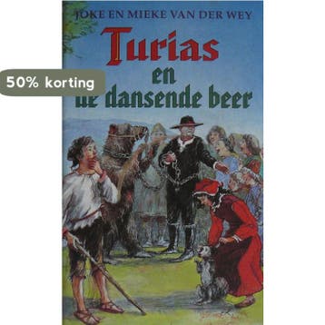 Turias en de dansende beer - J. van der Wey 9789025408220, Verzenden, Gelezen, J. van der Wey
