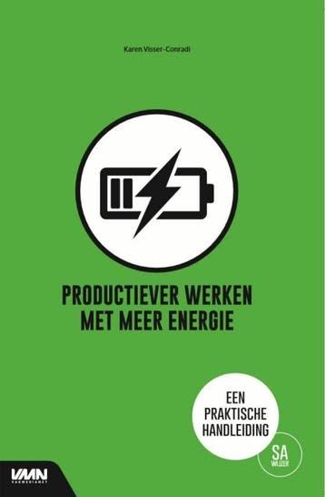 Productiever werken met meer energie / Secretaresse, Verzenden, Gelezen, Karen Visser-Conradi
