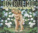 cd digi - Uncle Ho - Show Them What You Are Made Of, Verzenden, Zo goed als nieuw