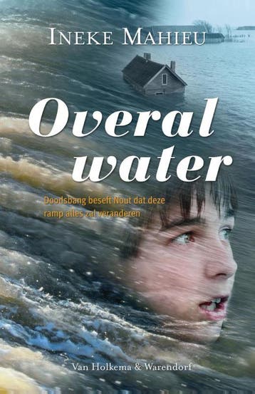 Overal water - Ineke Mahieu 9789000329601, Verzenden, Gelezen, Ineke Mahieu