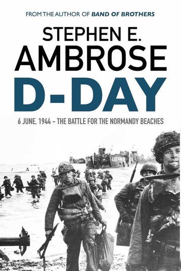 D-Day - Stephen E. Ambrose 9781471158261, Boeken, Verzenden, Zo goed als nieuw, Stephen E. Ambrose