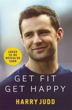 Get Fit, Get Happy - Harry Judd 9781473664531, Verzenden, Gelezen, Harry Judd