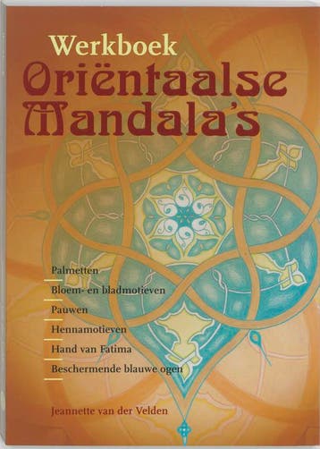Werkboek Orientaalse mandalas 9789077247426, Boeken, Verzenden, Zo goed als nieuw, J. van der Velden