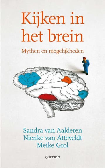 Kijken in het brein - Sandra van Aalderen 9789021457567, Boeken, Verzenden, Gelezen, Sandra van Aalderen