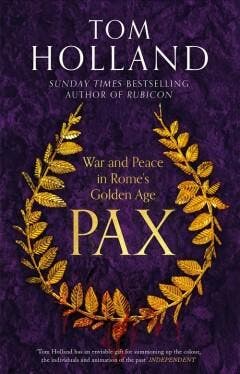 Pax. War and Peace in Romes Golden Age - Tom Holland, Boeken, Verzenden, Gelezen, Tom Holland