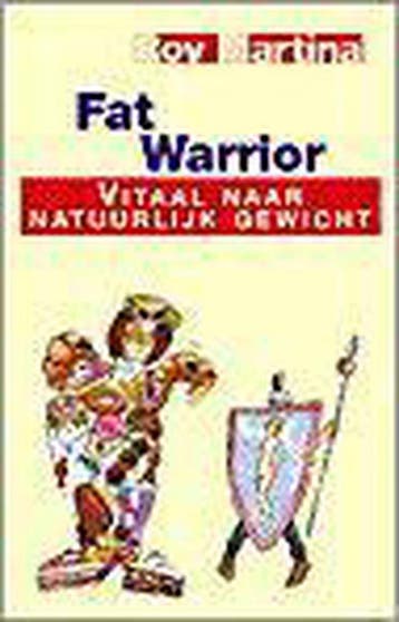 Fat warrior - R. Martina 9789055990351, Verzenden, Gelezen, R. Martina