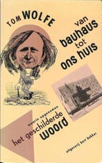 Het geschilderde woord ; Van Bauhaus tot ons huis Wolfe, Boeken, Verzenden, Gelezen, Wolfe
