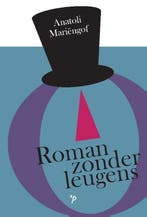 Roman Zonder Leugens | Anatoli Mariëngof, Ophalen of Verzenden, Nieuw, Anatoli Mariëngof
