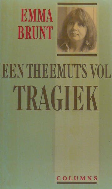 Theemuts vol tragiek - Brunt 9789021834962, Verzenden, Gelezen, Brunt