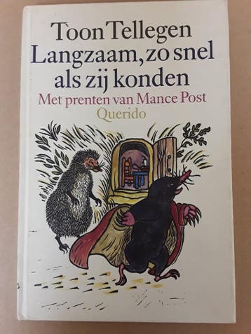 Langzaam, zo snel als zij konden 9789021483849 Toon Tellegen, Verzenden, Gelezen, Toon Tellegen