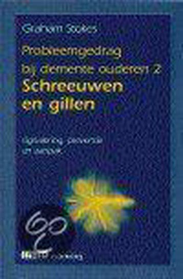 Schreeuwen en gillen / Intro ouderenzorg 9789055741052, Boeken, Studieboeken en Cursussen, Verzenden, Gelezen, G. Stokes