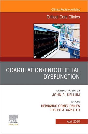 Coagulation/Endothelial Dysfunction ,An Issue of Critical, Verzenden, Zo goed als nieuw, Hernando Gomez