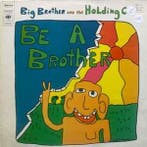 LP gebruikt - Big Brother And The Holding Co. - Be A Brother, Verzenden, Zo goed als nieuw