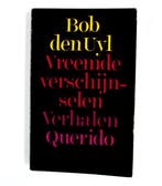 Vreemde verschijnselen 9789021484402 Uyl, Boeken, Verzenden, Gelezen, Uyl