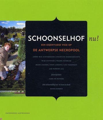Schoonselhof nu! 9789080705333 Wim Cuyvers, Verzenden, Zo goed als nieuw, Wim Cuyvers