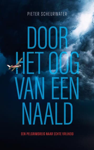Door Het Oog Van Een Naald | Pieter Scheurwater | Nieuw, Ophalen of Verzenden, Nieuw, Pieter Scheurwater
