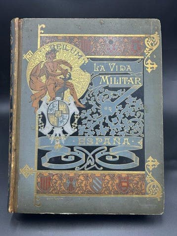 José Cusachs - La vida militar en España - 1888