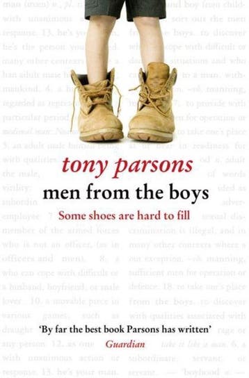 Men From The Boys - Tony Parsons 9780007327775, Verzenden, Zo goed als nieuw, Tony Parsons