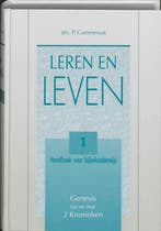 Leren En Leven 1 Genesis Tot En Met 2 Kronieke 9789061403234, Boeken, Zo goed als nieuw