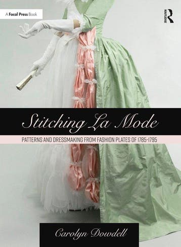9781032080512 Stitching La Mode: Patterns and Dressmaking..., Verzenden, Nieuw, Carolyn Dowdell